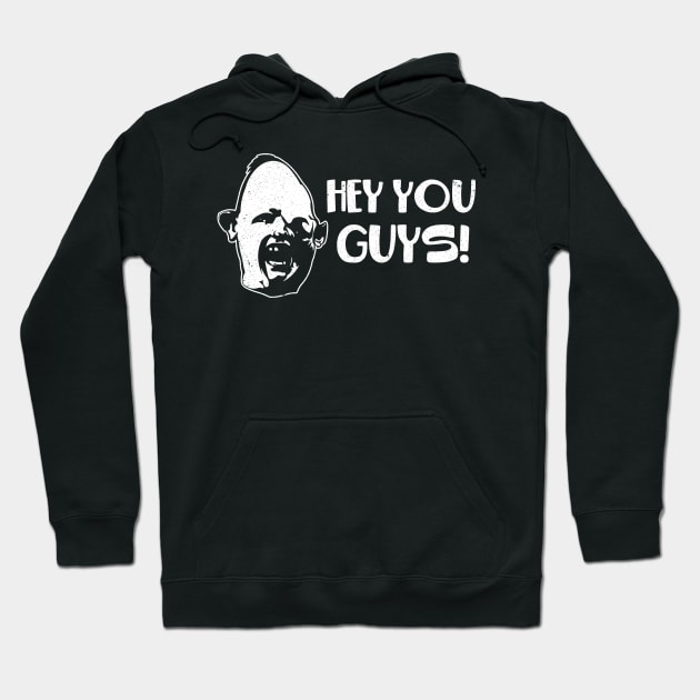 Hey You Guys 80s movie funny Hoodie by Marcell Autry